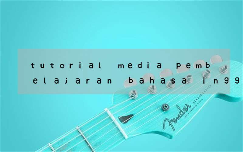 tutorial media pembelajaran bahasa inggris menggunakan vb6